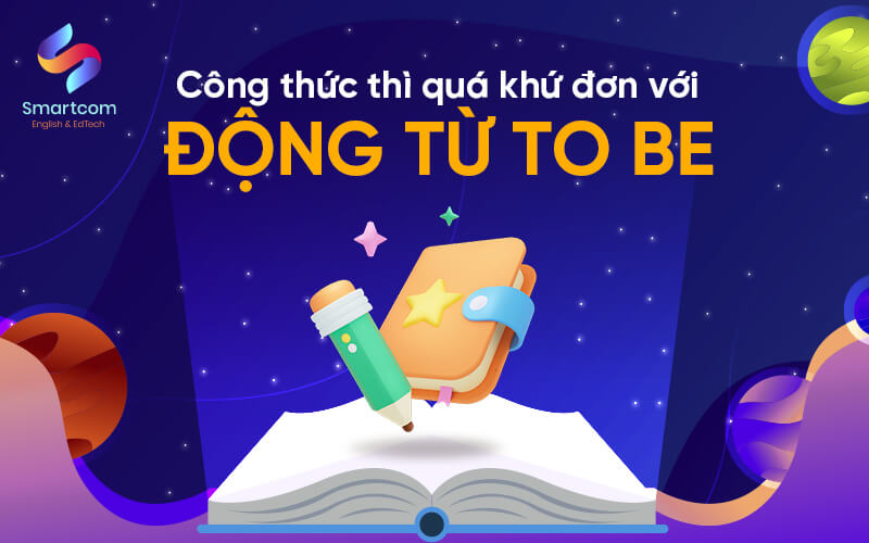 công thức thì quá khứ đơn với động từ to be