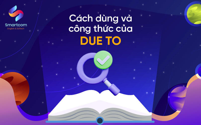 công thức và cách dùng due to công thức và cách dùng due to