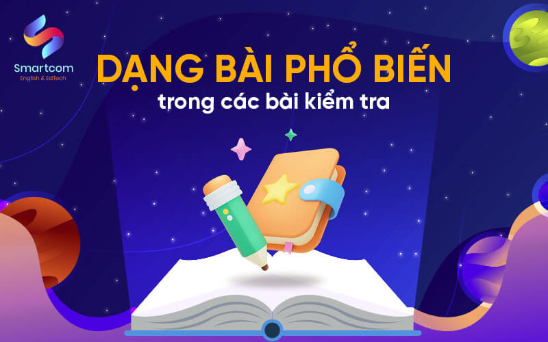 dạng bài phổ biến trong các bài kiểm tra dạng bài phổ biến trong các bài kiểm tra