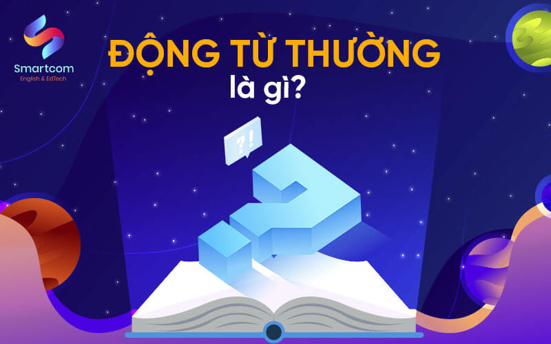 động từ thường là gì