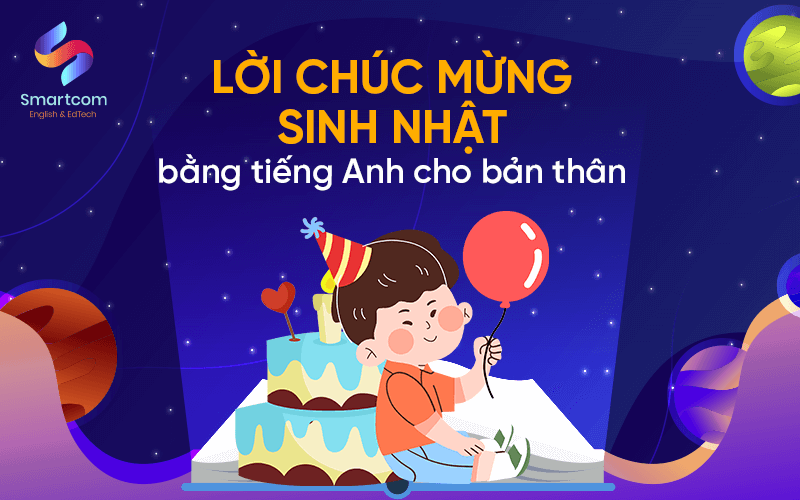 lời chúc mừng sinh nhật bằng tiếng anh cho bản thân