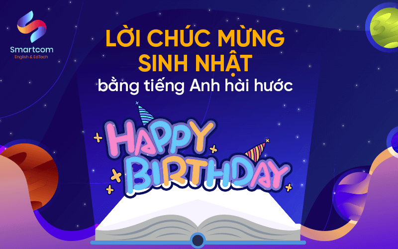 lời chúc mừng sinh nhật tiếng anh hài hước