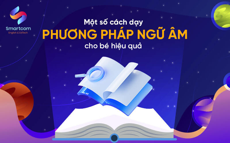 một số cách dạy phương pháp ngữ âm