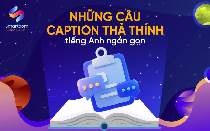 những câu caption thả thính bằng tiếng anh