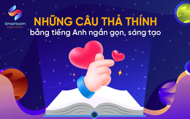 những câu thả thính bằng tiếng anh ngắn gọn