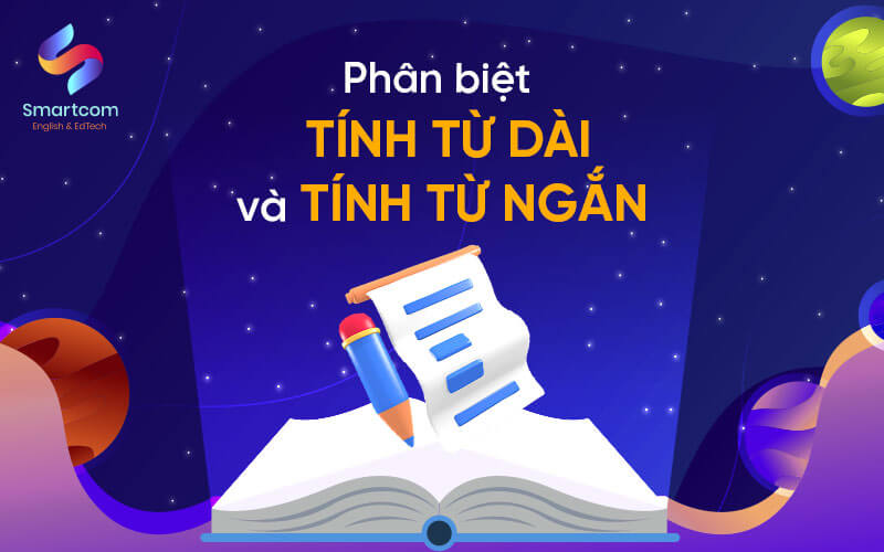 phân biệt tính từ dài và tính từ ngắn phân biệt tính từ dài và tính từ ngắn