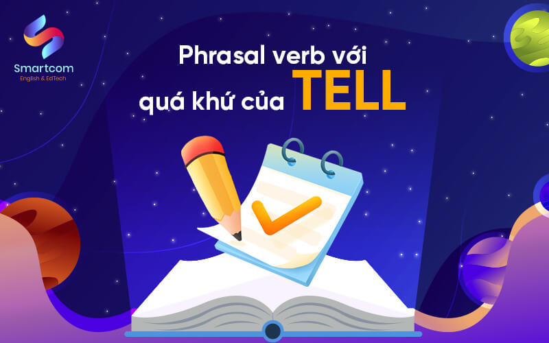 phrasal verbs với quá khứ của tell