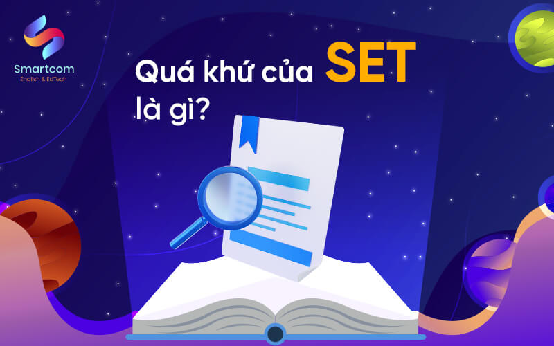 quá khứ của set là gì