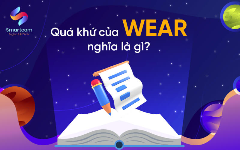 quá khứ của wear nghĩa là gì