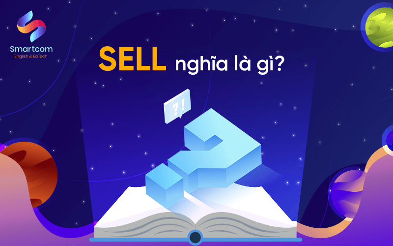 sell nghĩa là gì