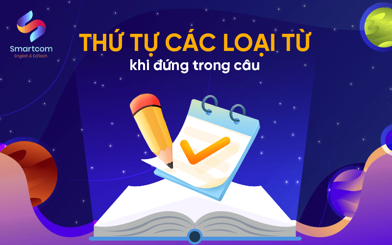 thứ tự các loại từ khi đứng trong câu