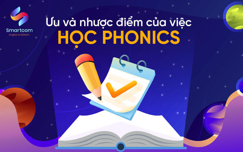 ưu và nhược điểm khi học phonics
