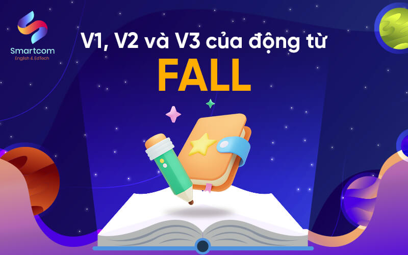 v1 v2 v3 của động từ fall