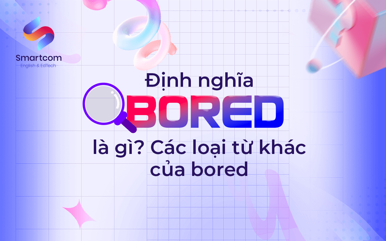 bored là gì