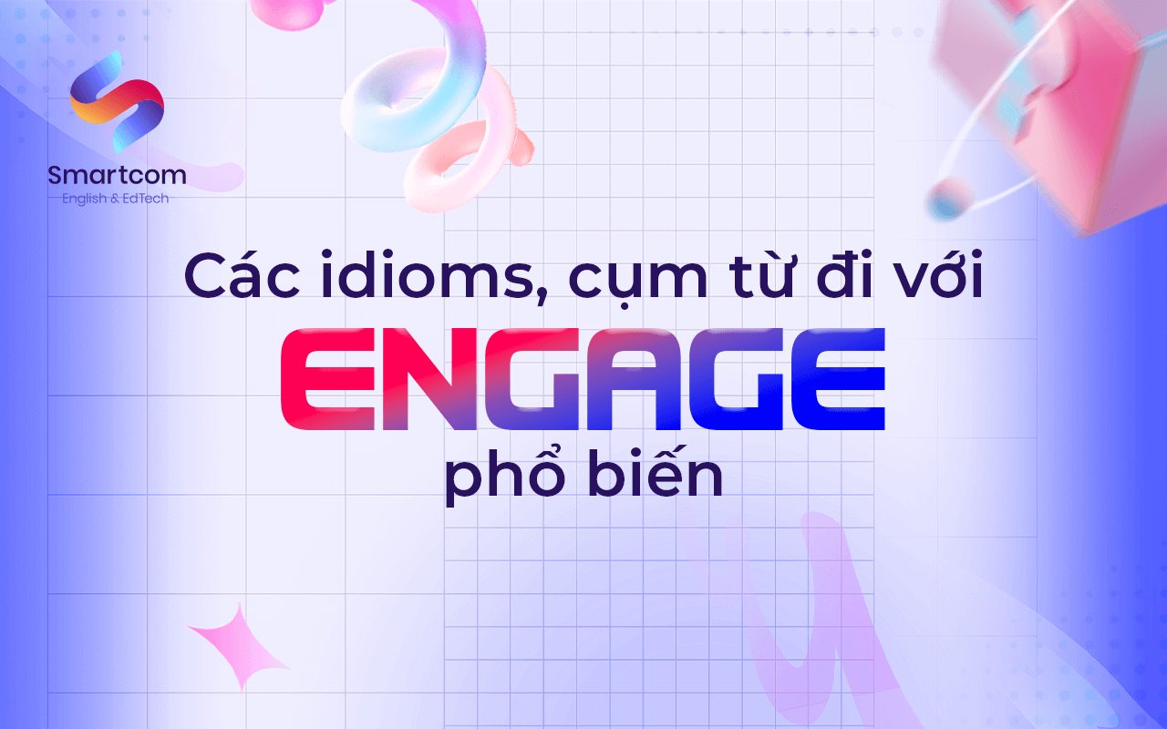 các idiom đi với engage