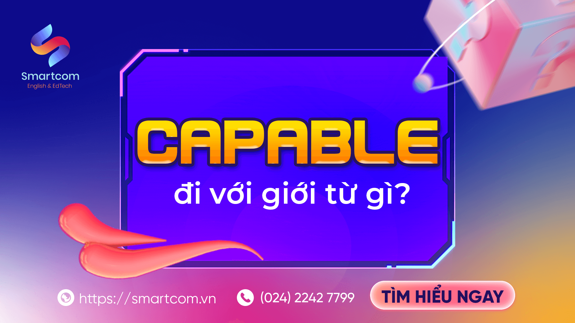 Capable đi với giới từ gì?