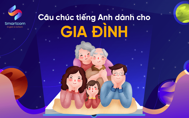 câu chúc tiếng anh dành cho gia đình