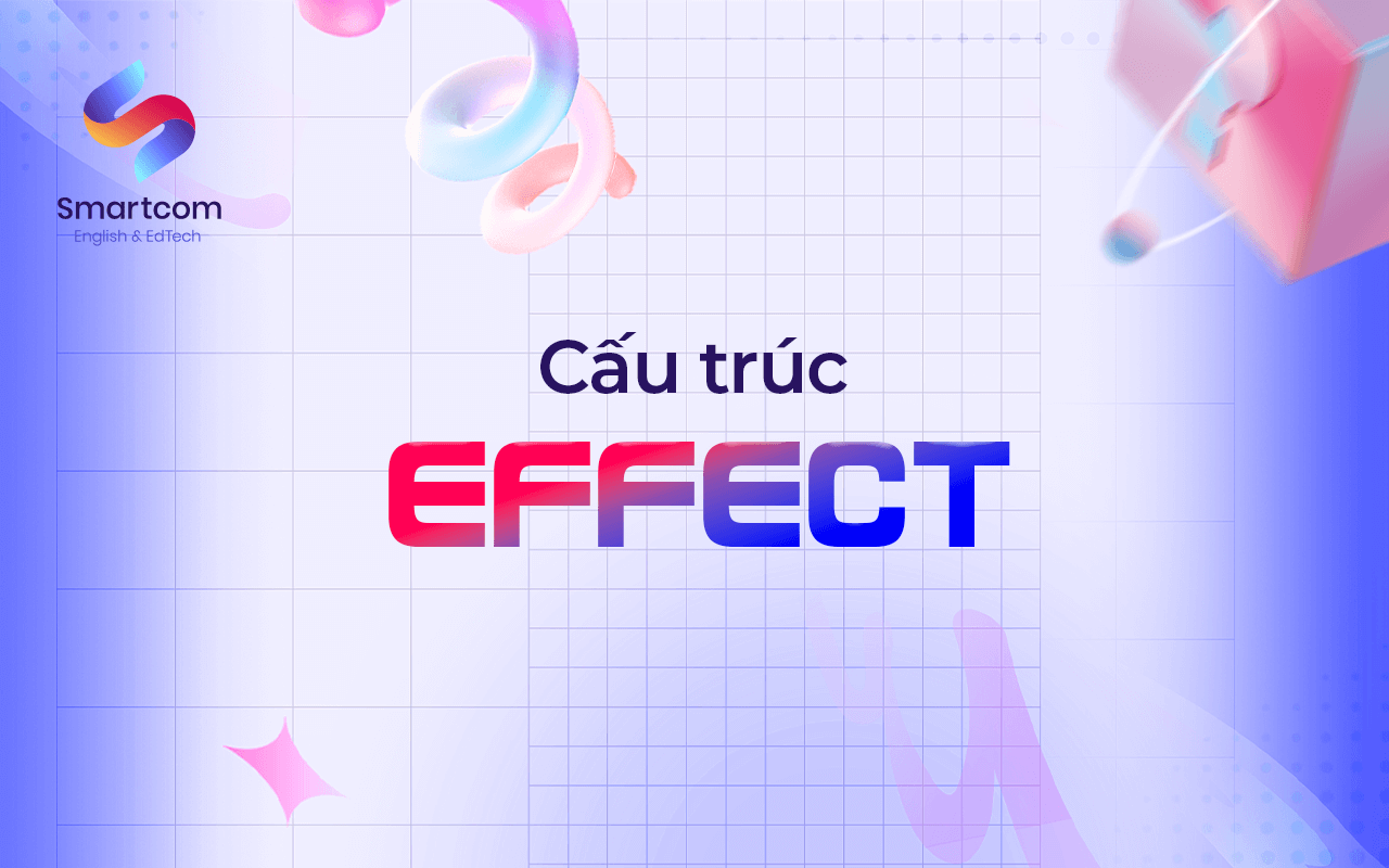 cấu trúc effect