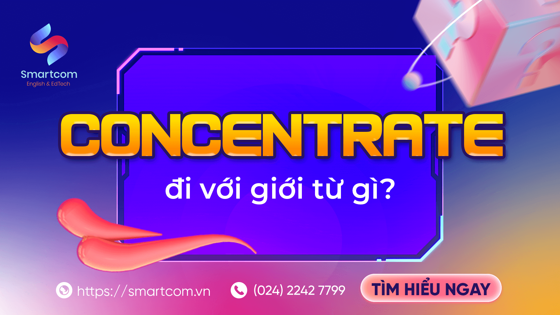 Concentrate đi với giới từ gì?