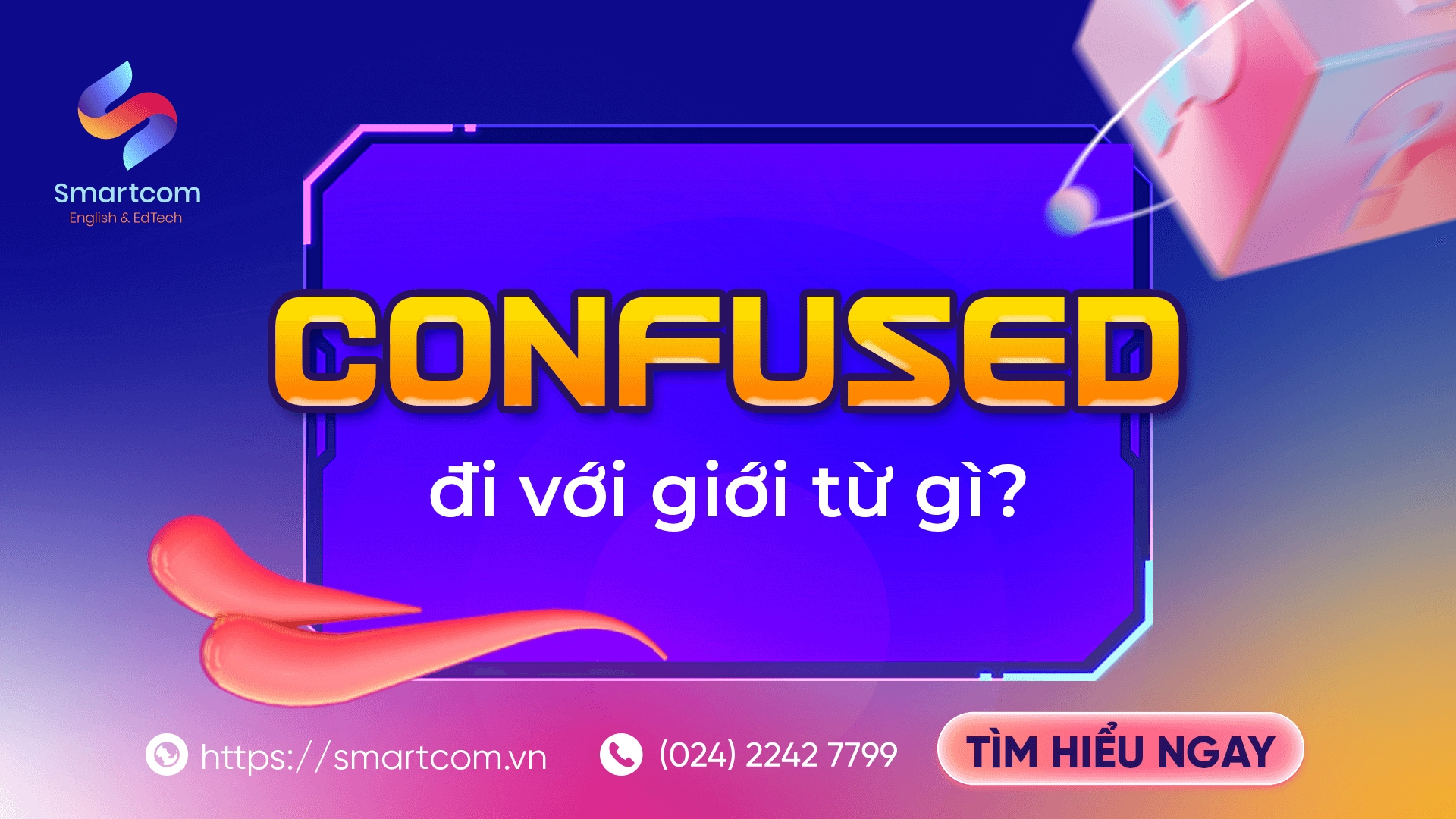 Confused đi với giới từ gì?