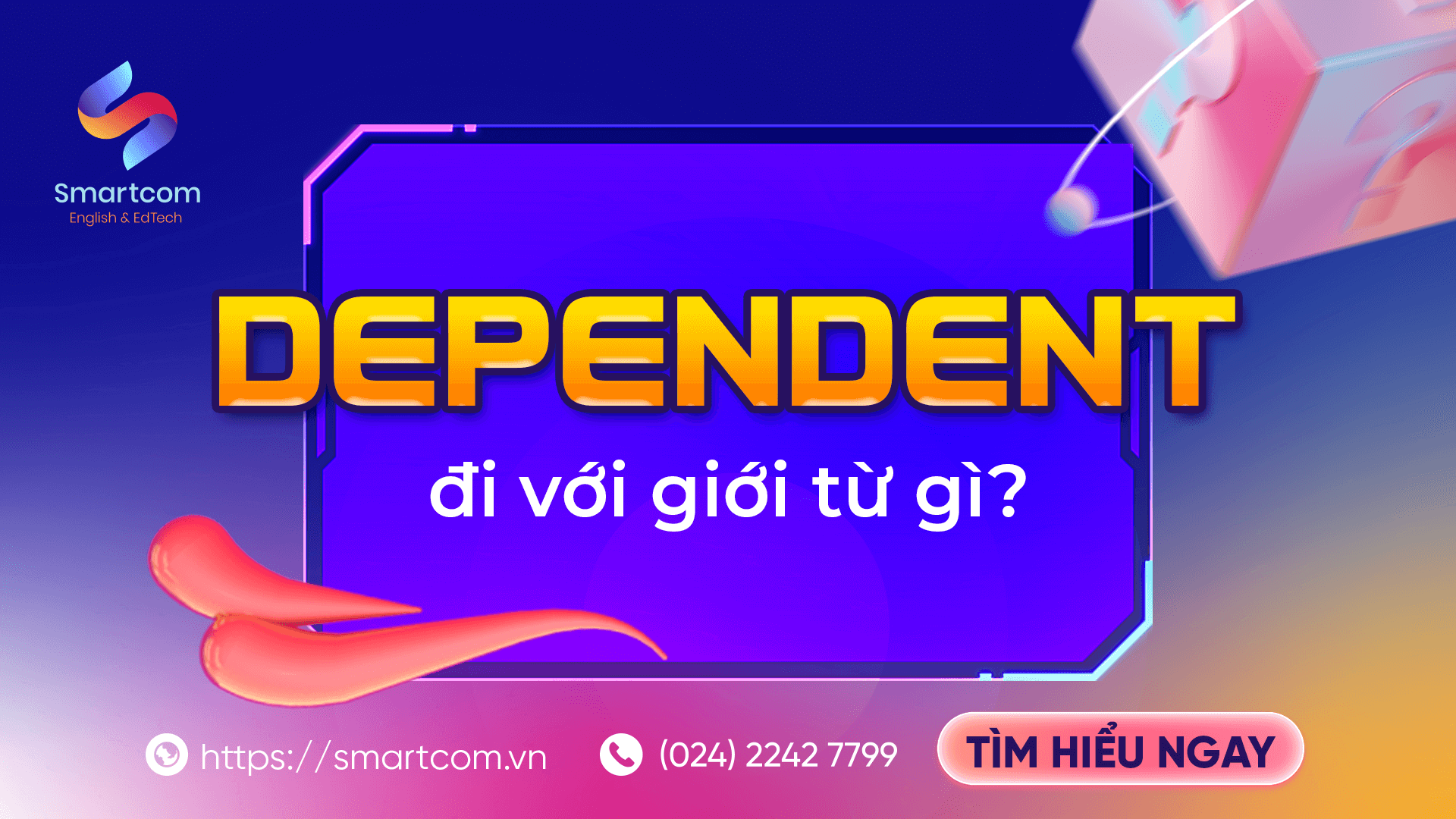Dependent đi với giới từ gì?