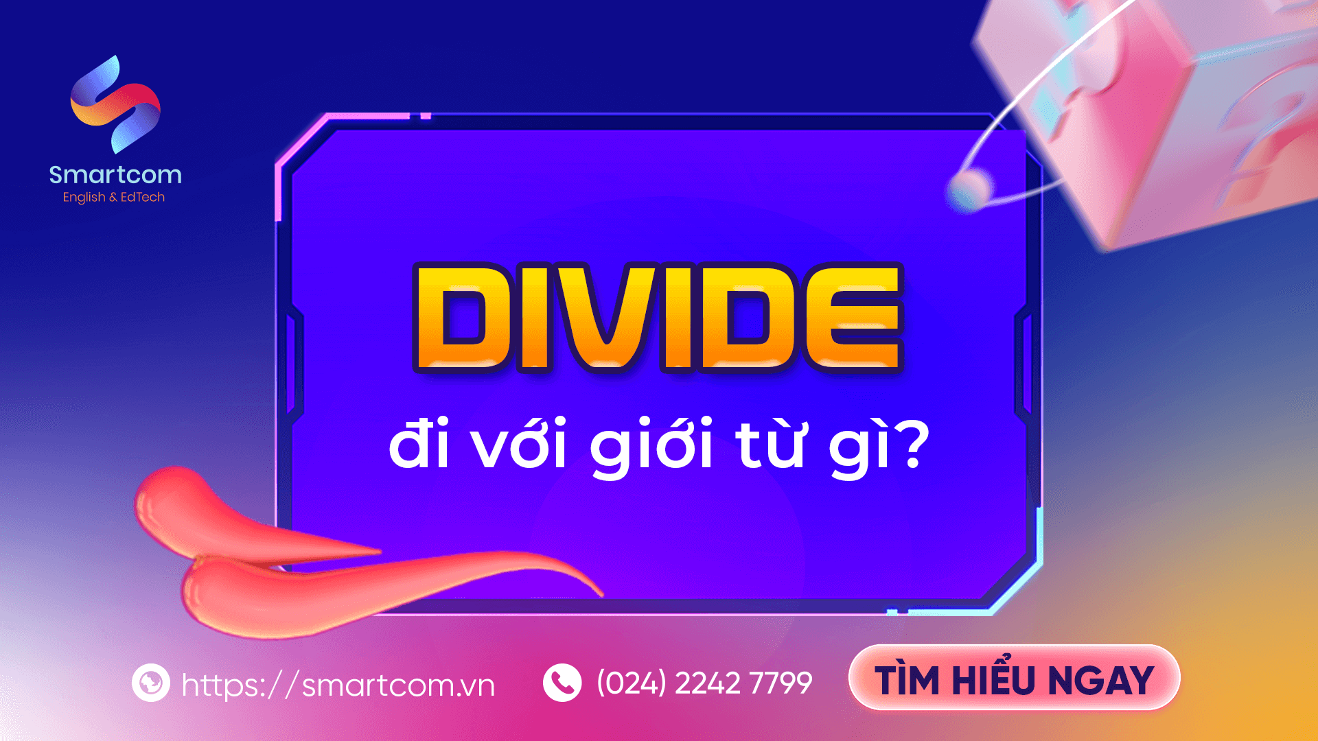 Divide đi với giới từ gì?
