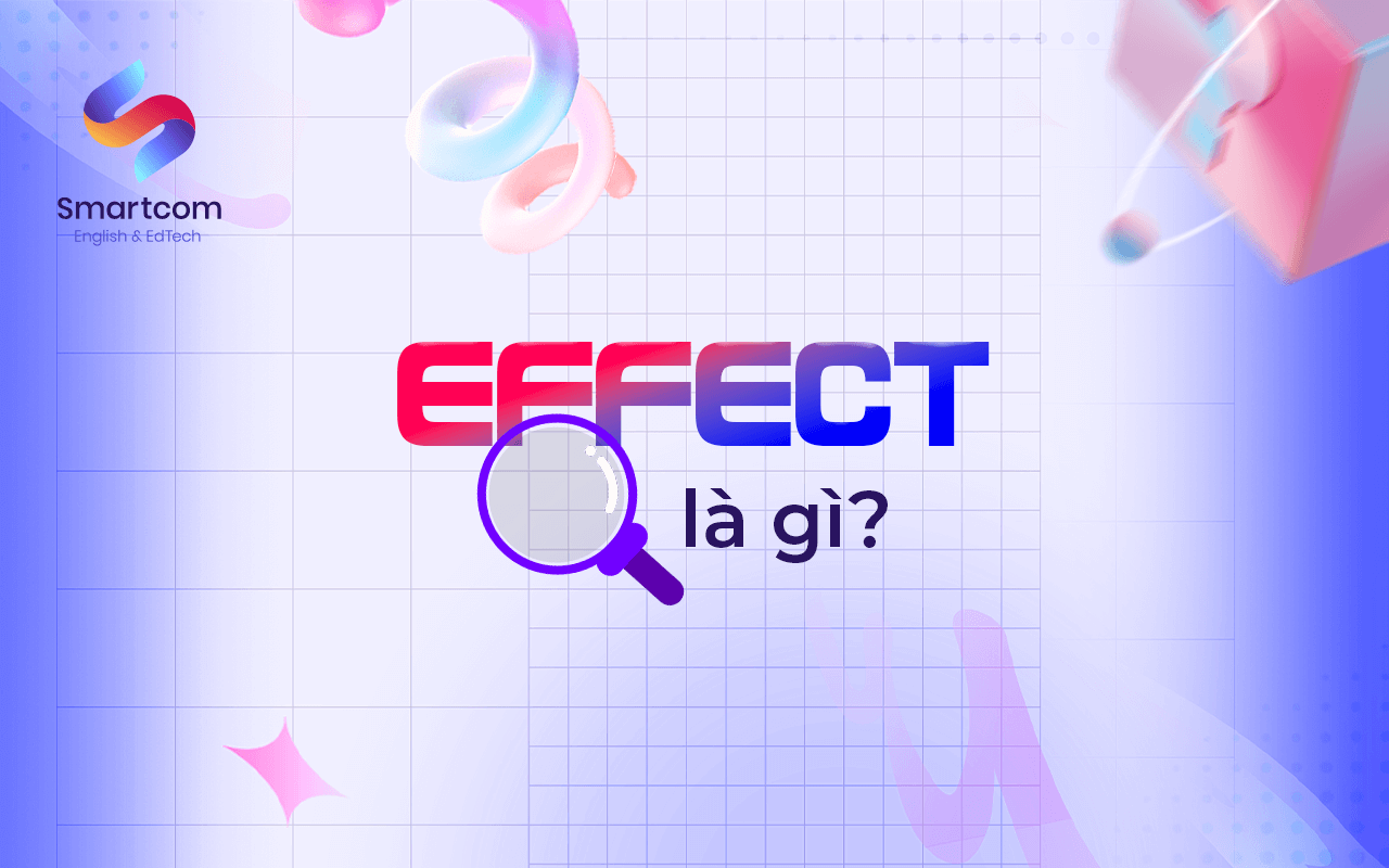 effect là gì