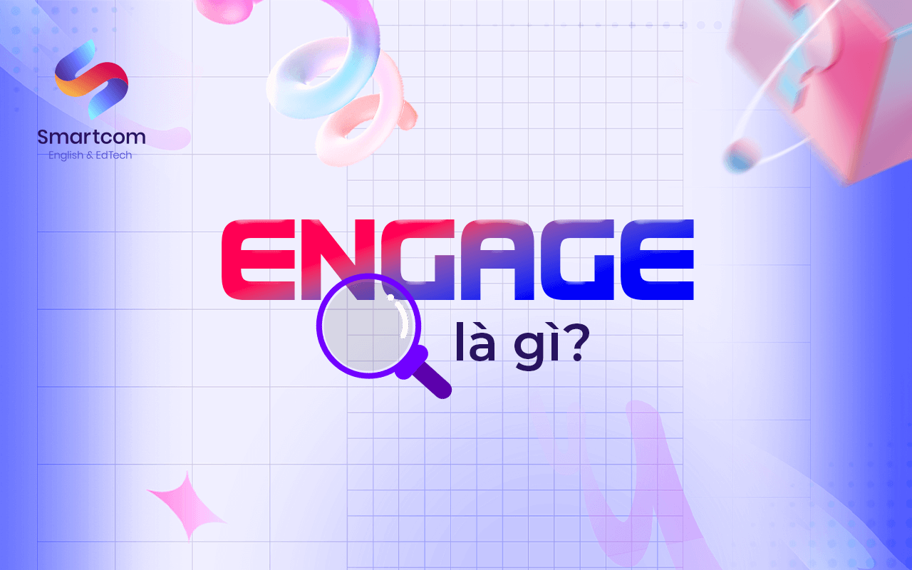 engage là gì