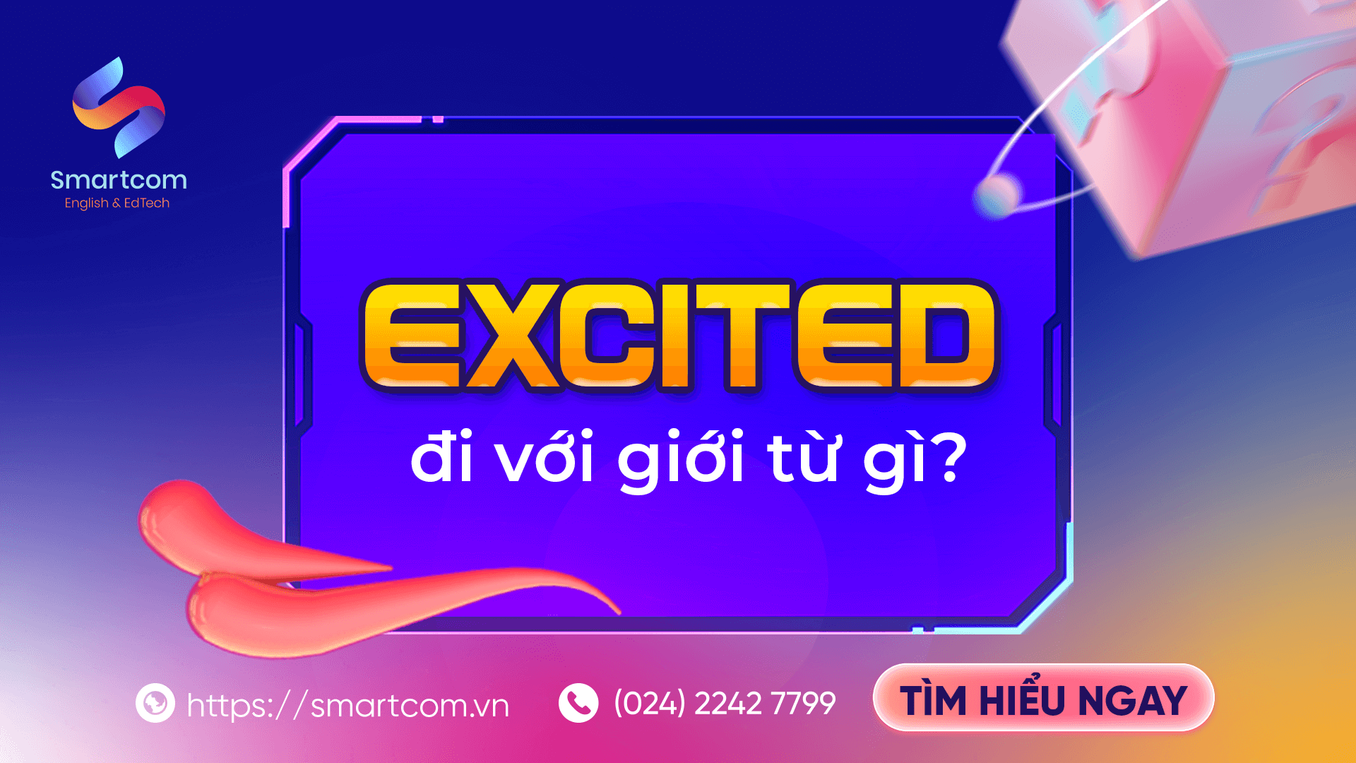 Excited đi với giới từ gì