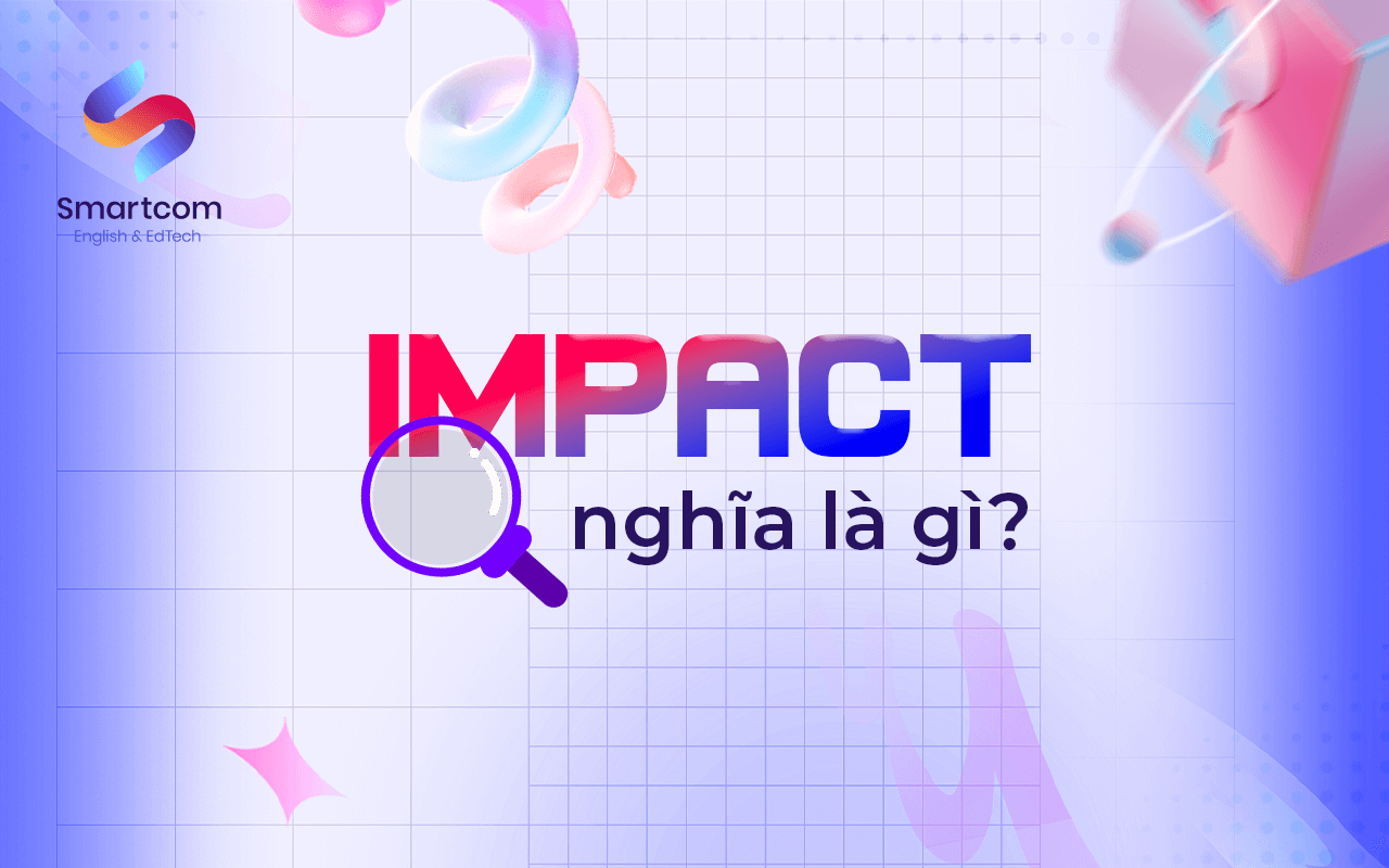 impact nghĩa là gì