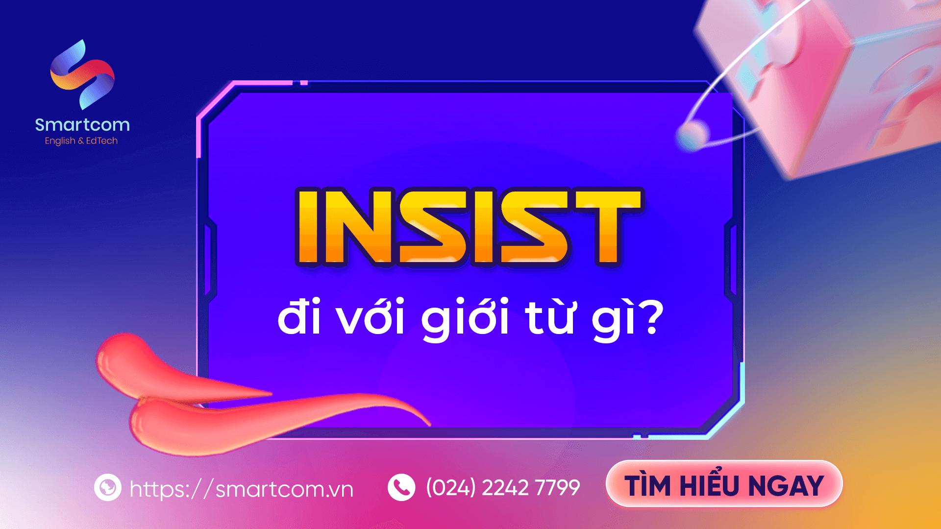 Insist đi với giới từ gì?