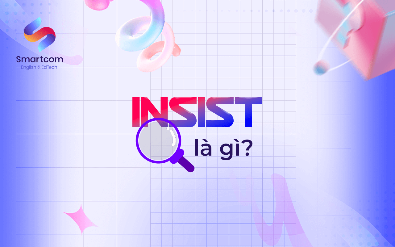 insist là gì insist là gì
