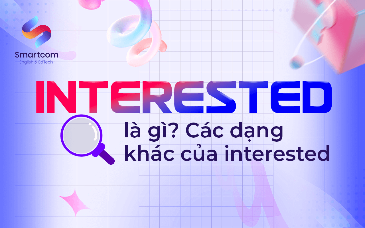 interested là gì