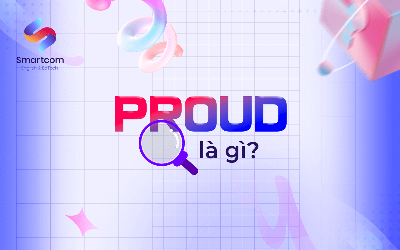 proud là gì proud là gì