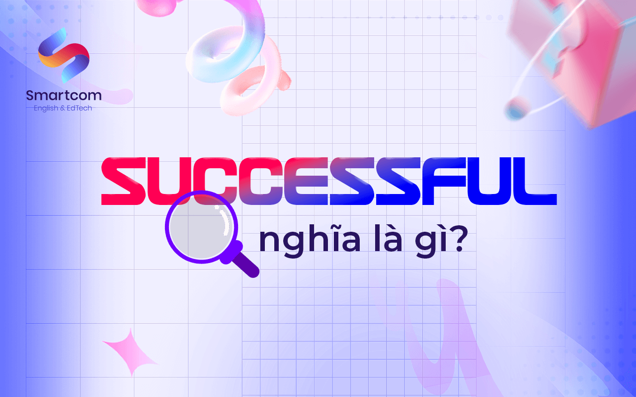 successful nghĩa là gì successful nghĩa là gì