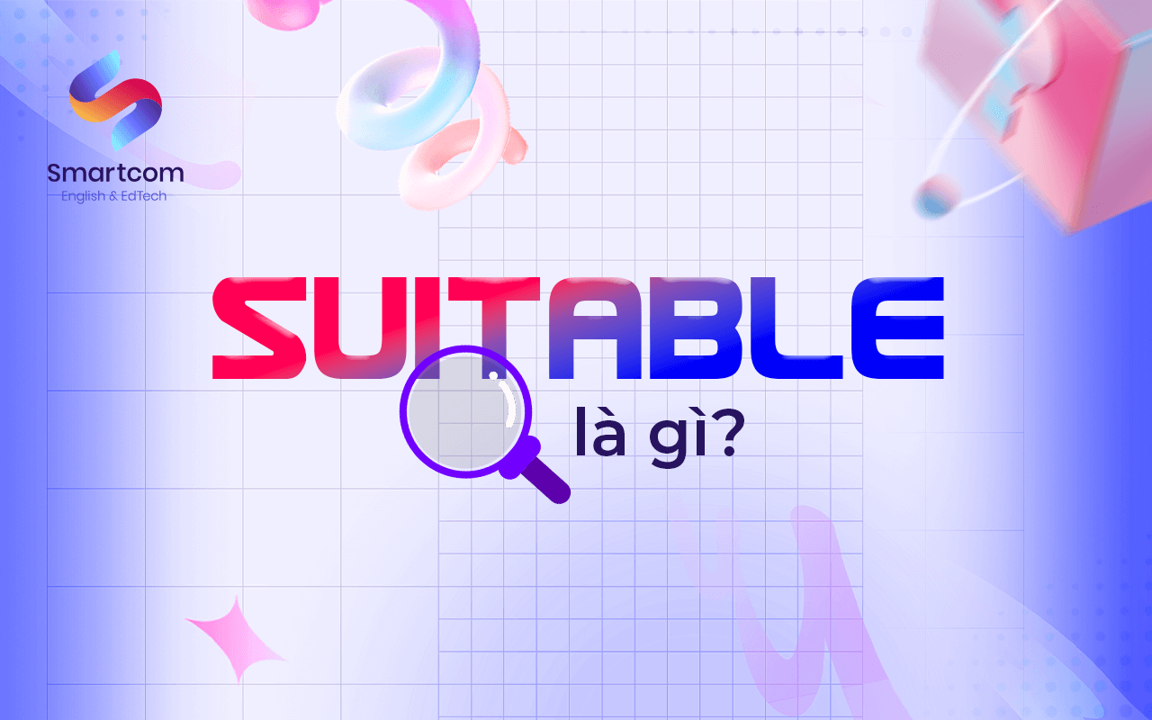 suitable là gì suitable là gì
