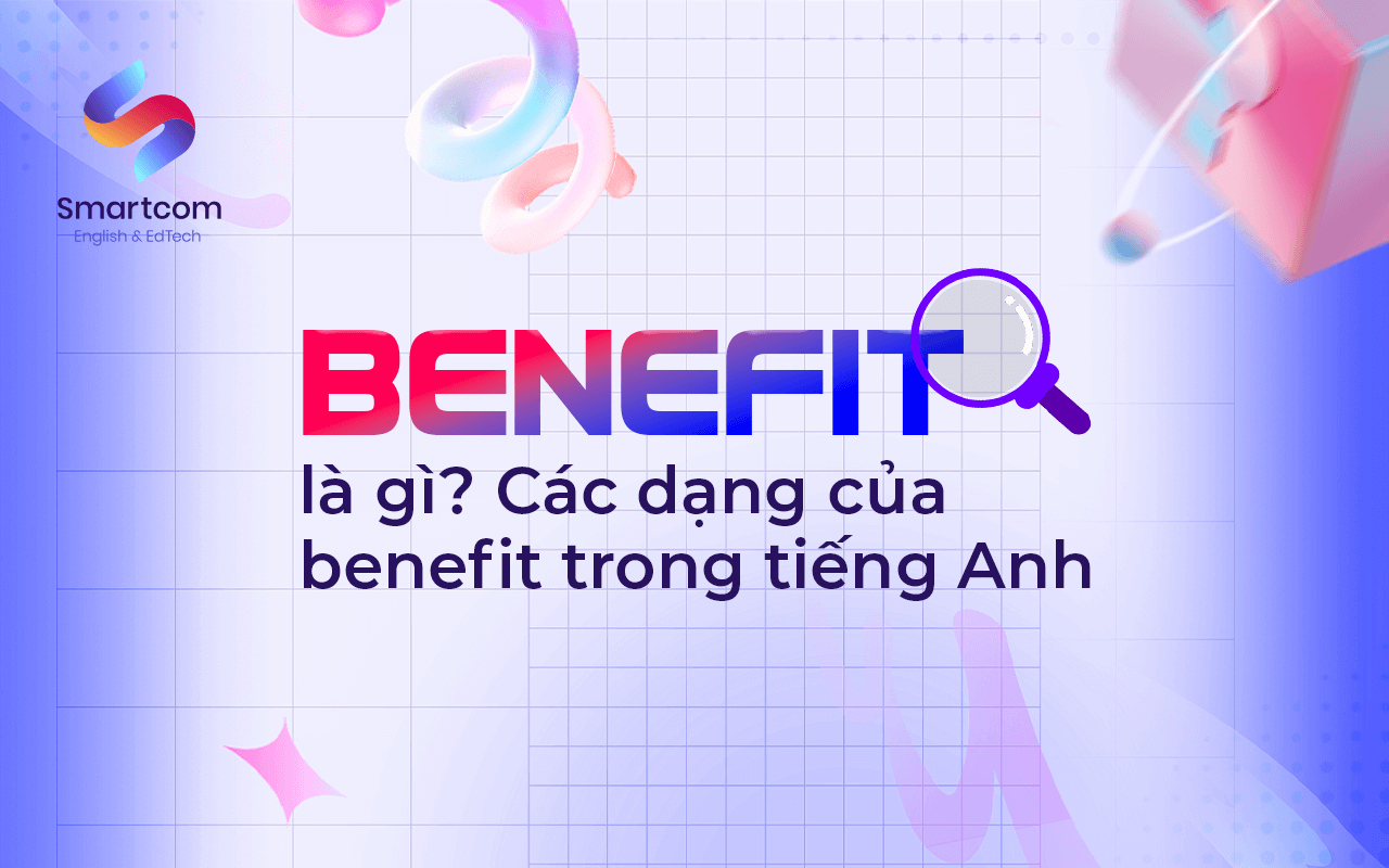 benefit là gì