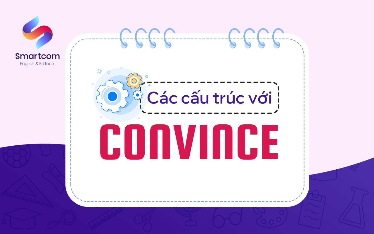 các cấu trúc với convince