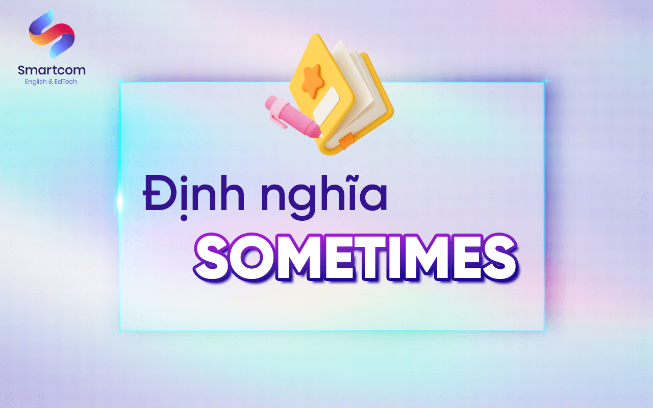 định nghĩa sometimes
