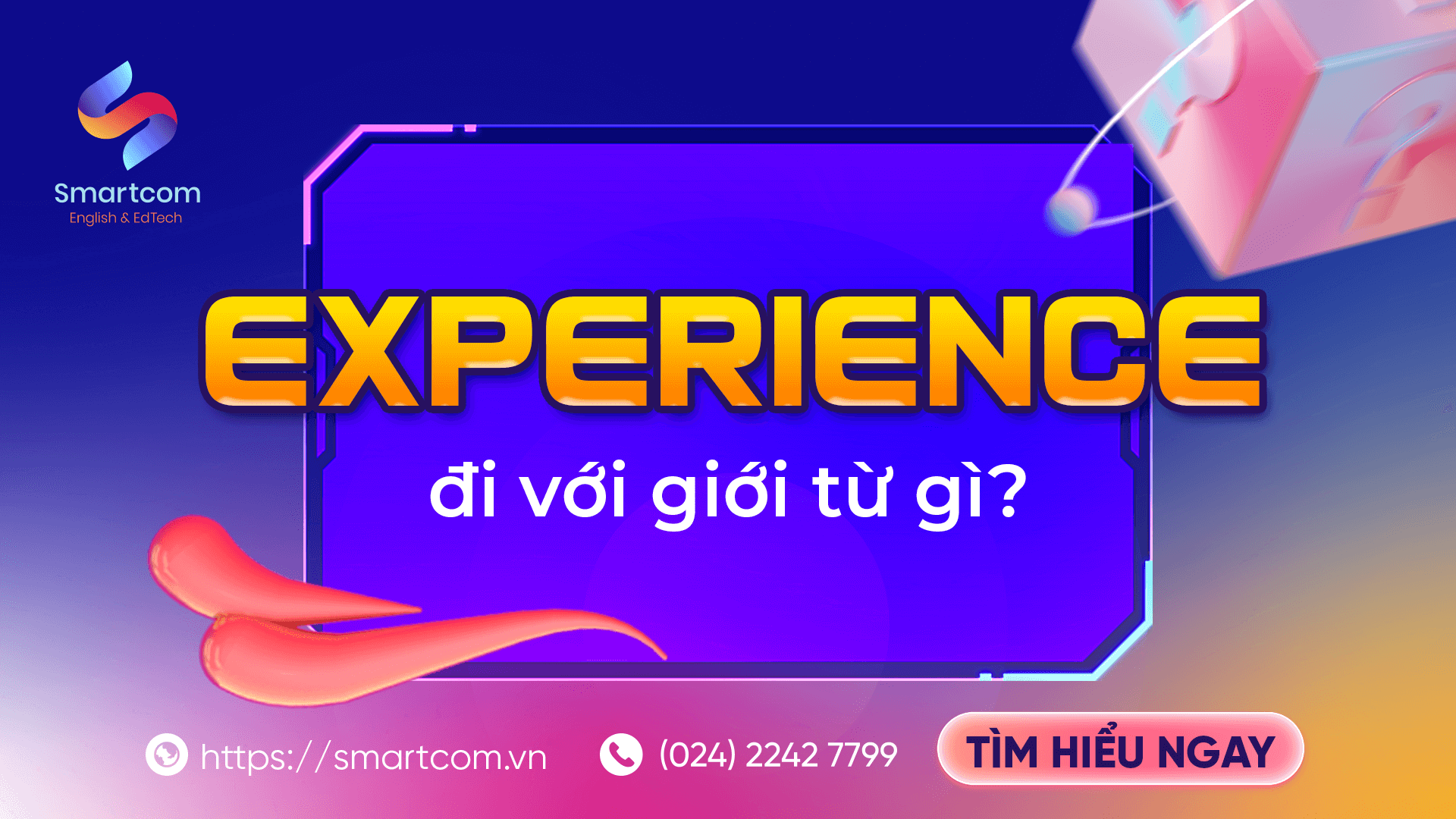 Experience đi với giới từ gì?