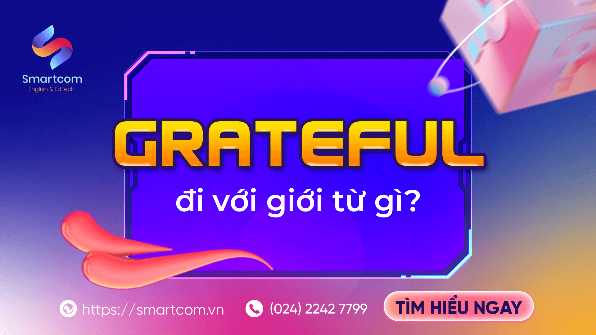 Grateful đi với giới từ gì?