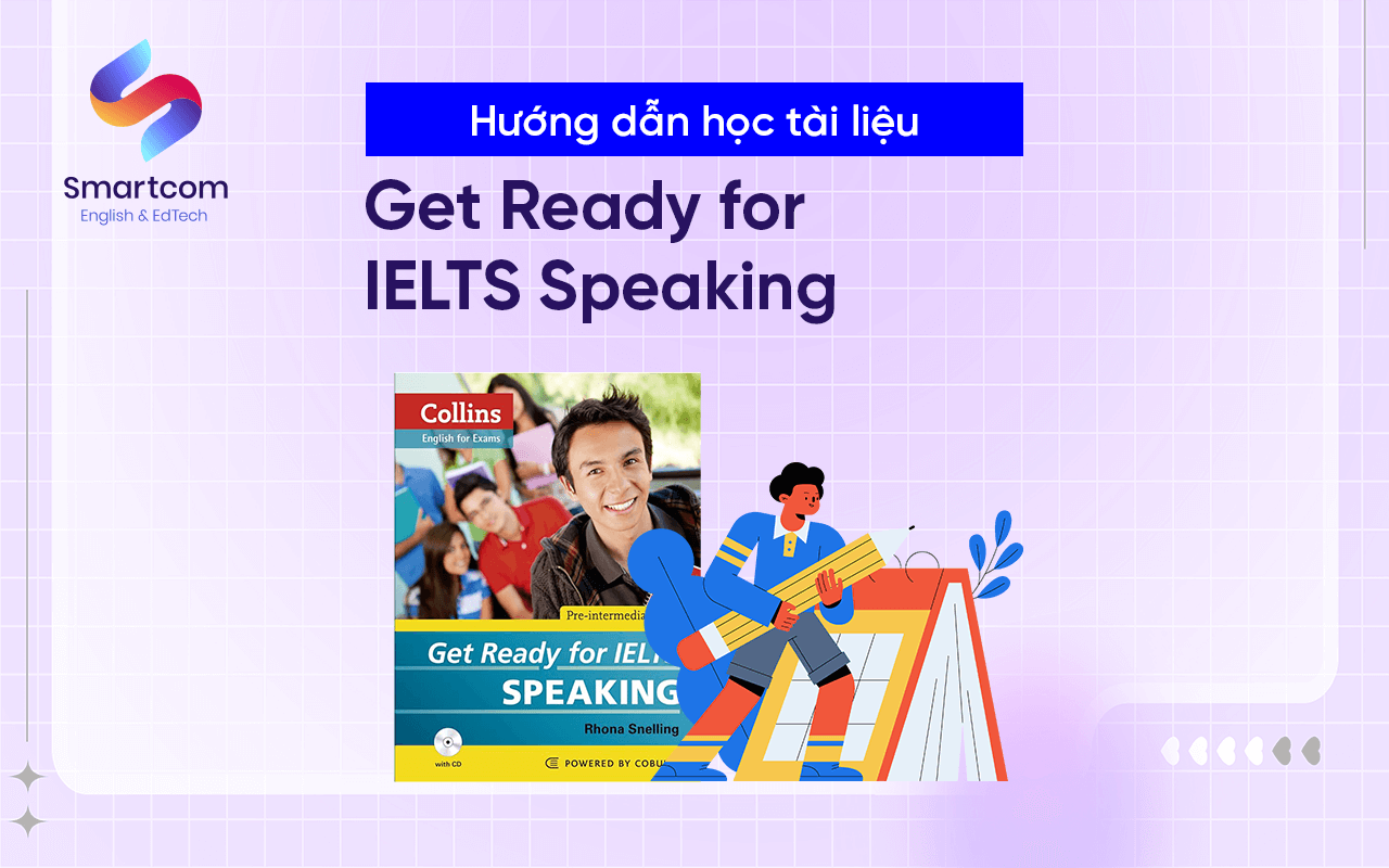 hướng dẫn học get ready for ielts speaking hướng dẫn học get ready for ielts speaking