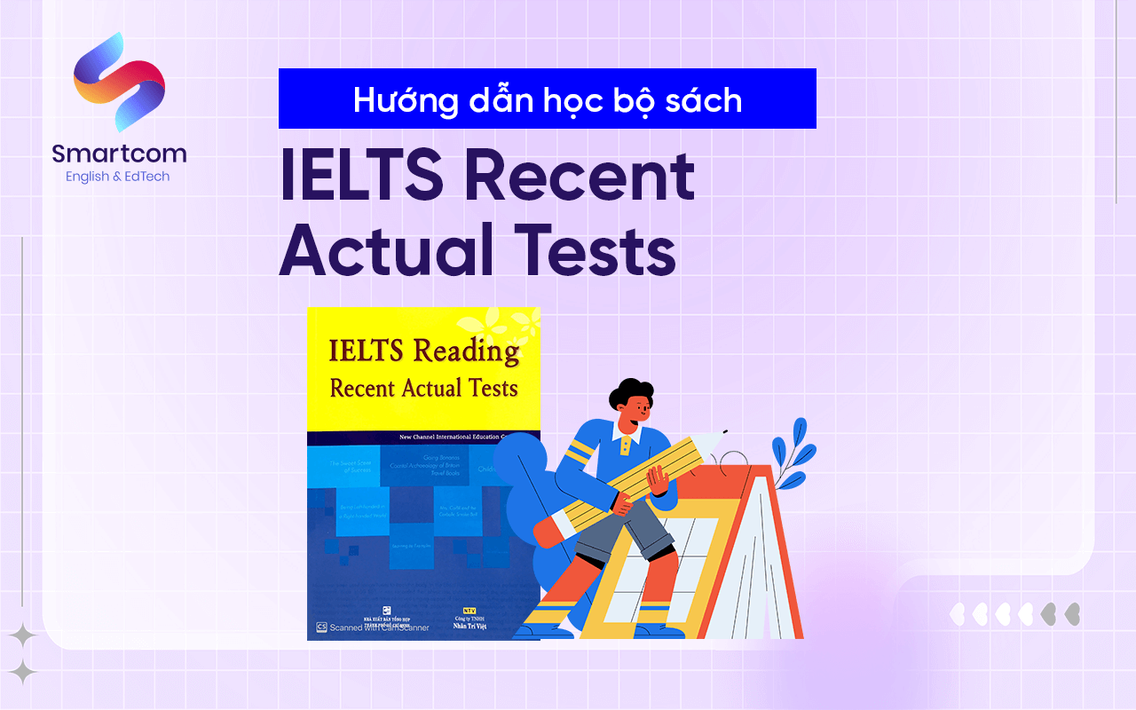 hướng dẫn học sách ielts recent actual tests