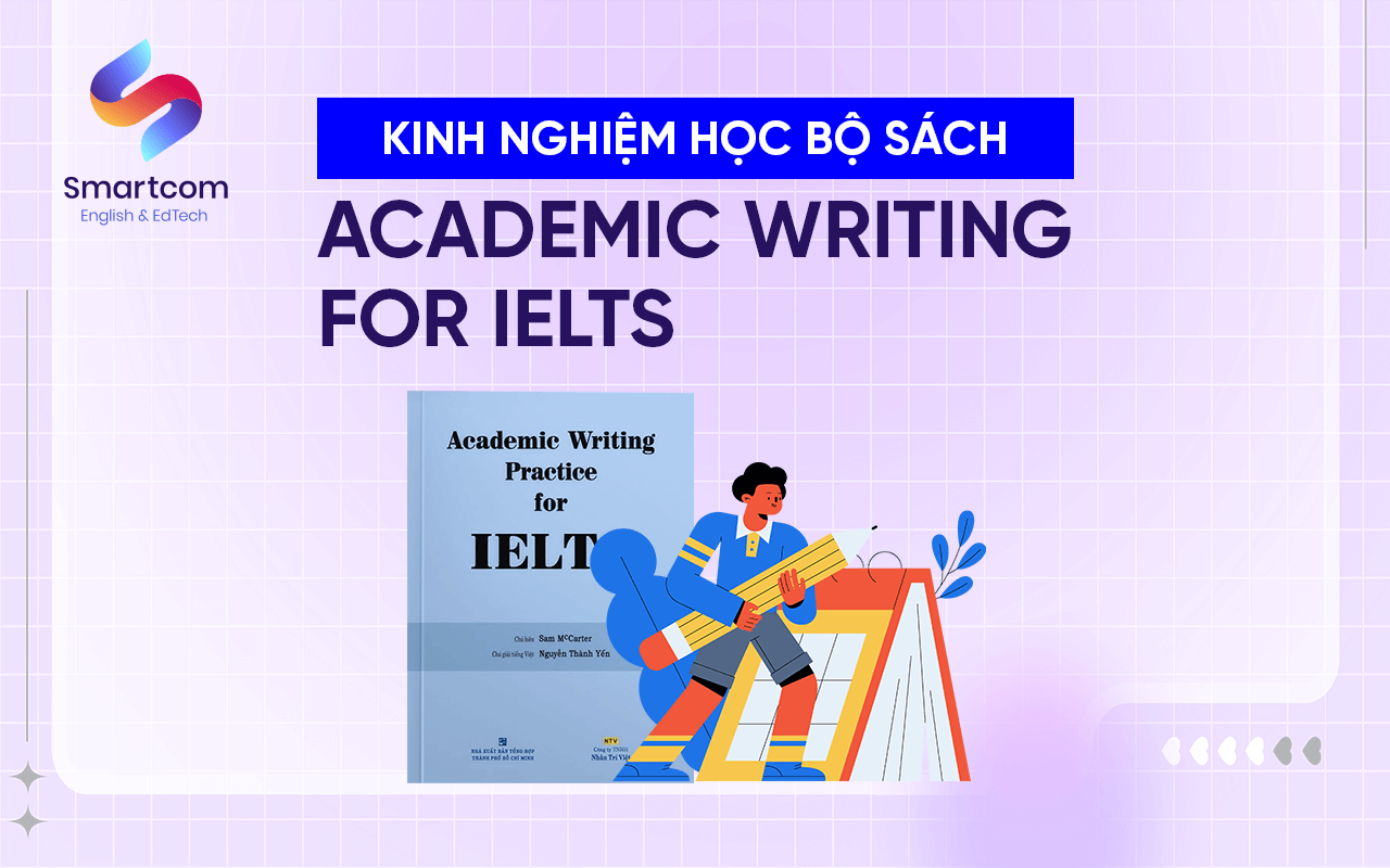 kinh nghiệm học academic writing practice for ielts kinh nghiệm học academic writing practice for ielts