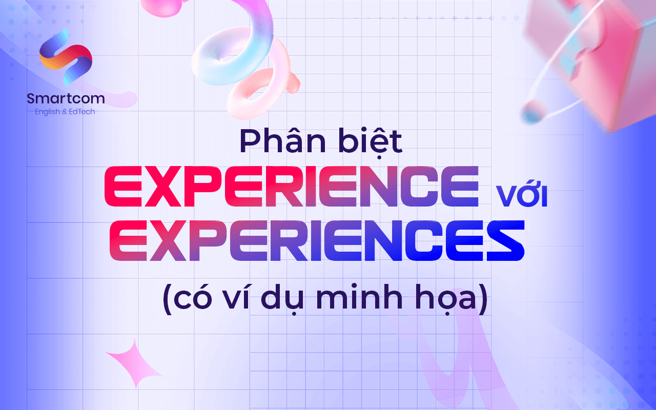 phân biệt experience