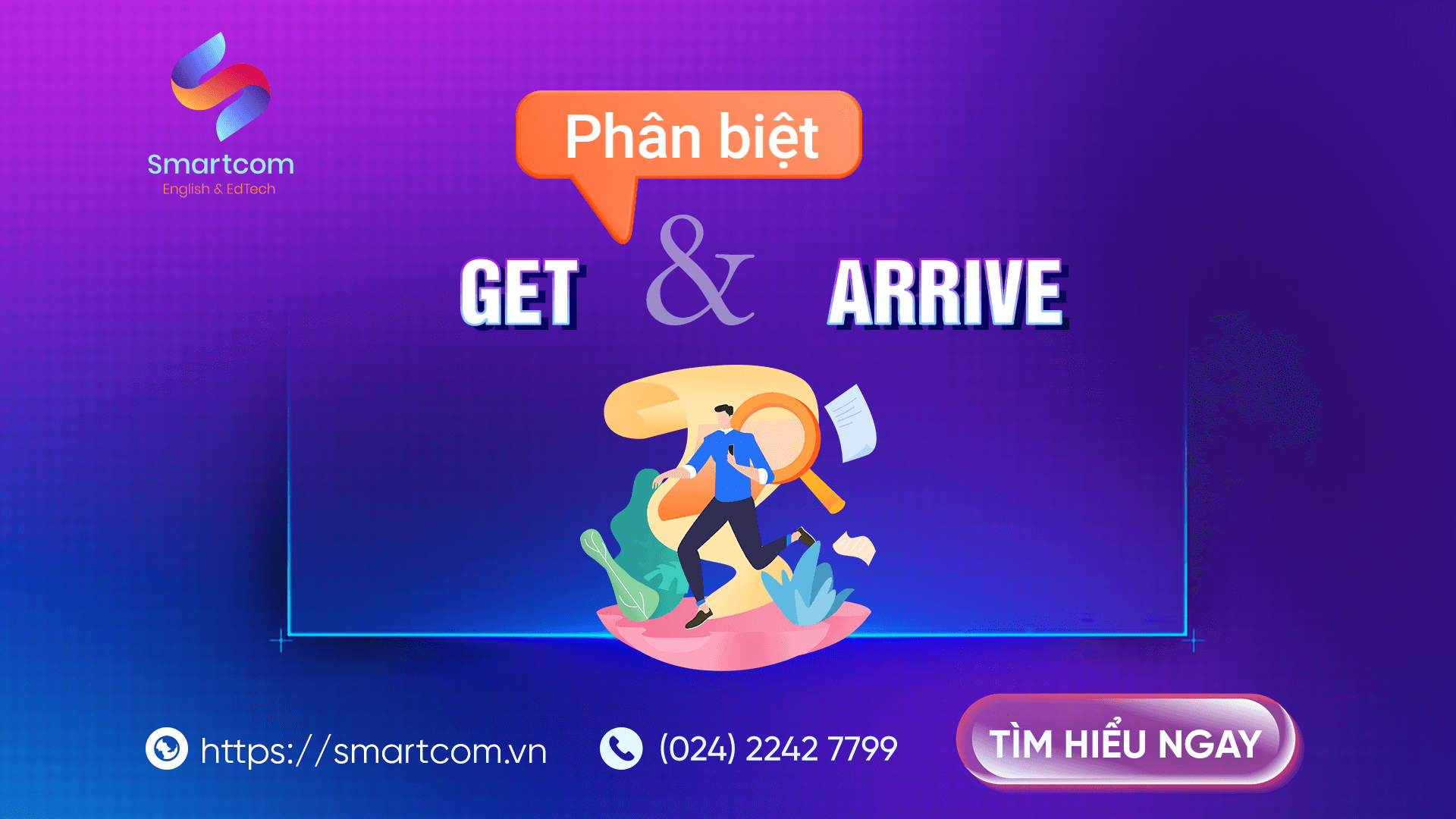 Phân biệt get và arrive