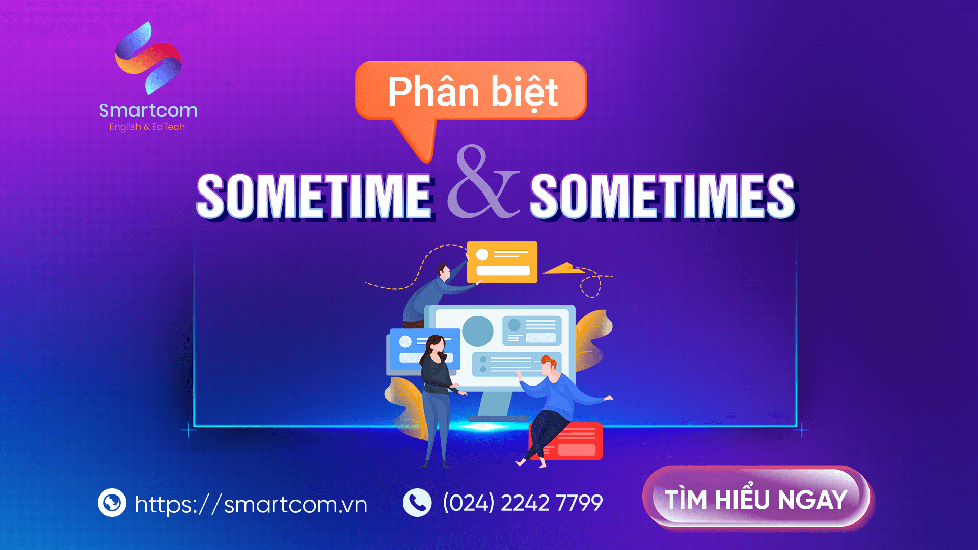 Phân biệt sometime và sometimes
