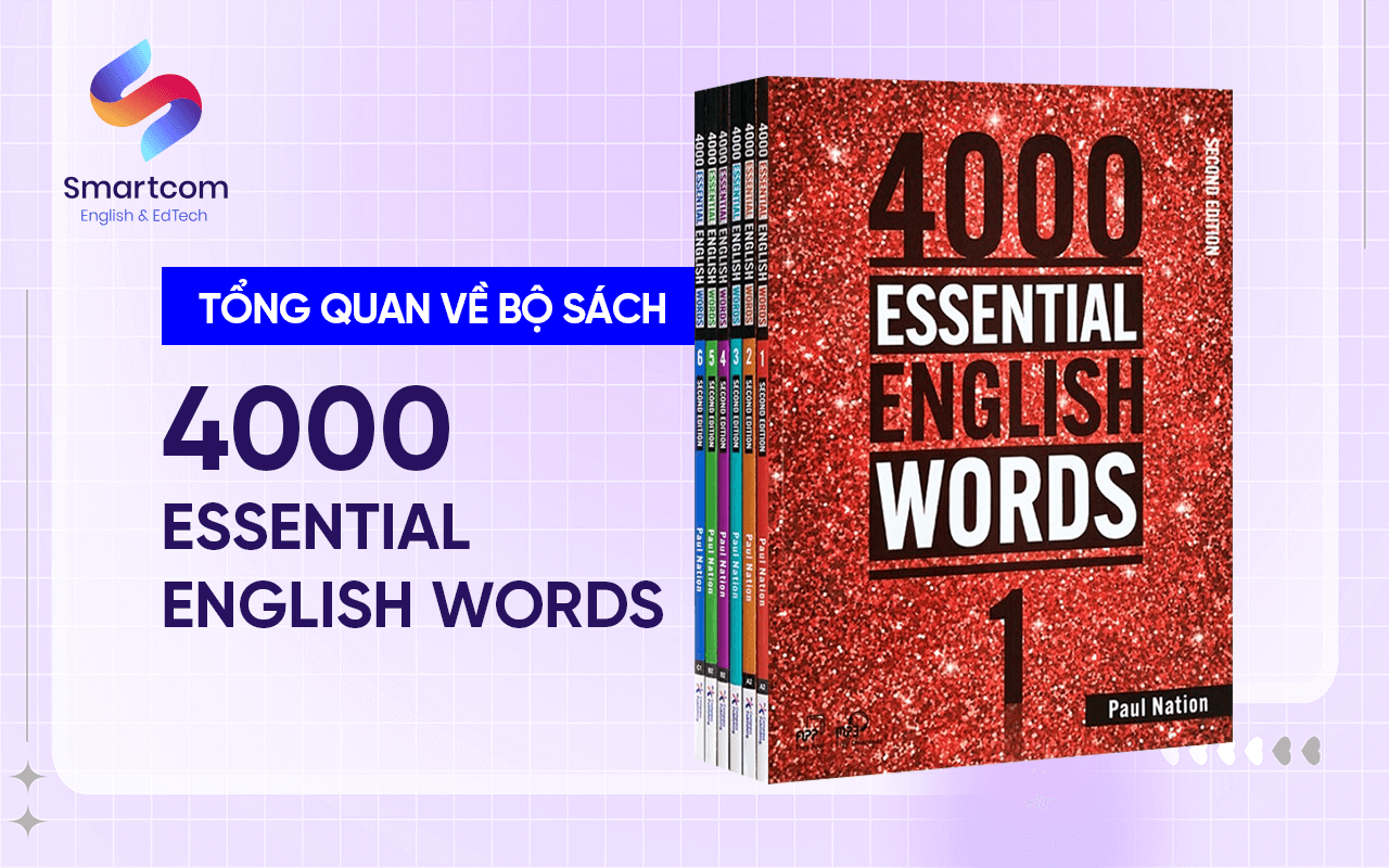 tổng quan 4000 essential english words tổng quan 4000 essential english words