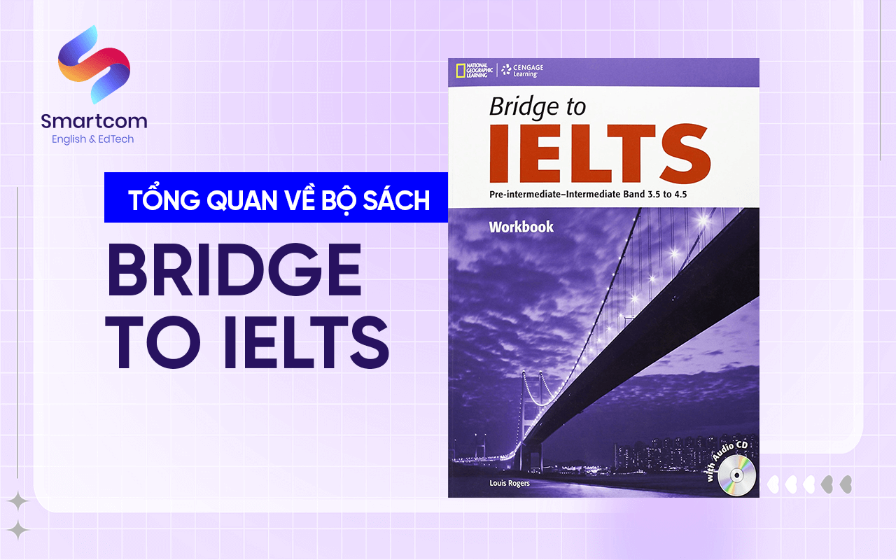 tổng quan sách bridge to ielts tổng quan sách bridge to ielts