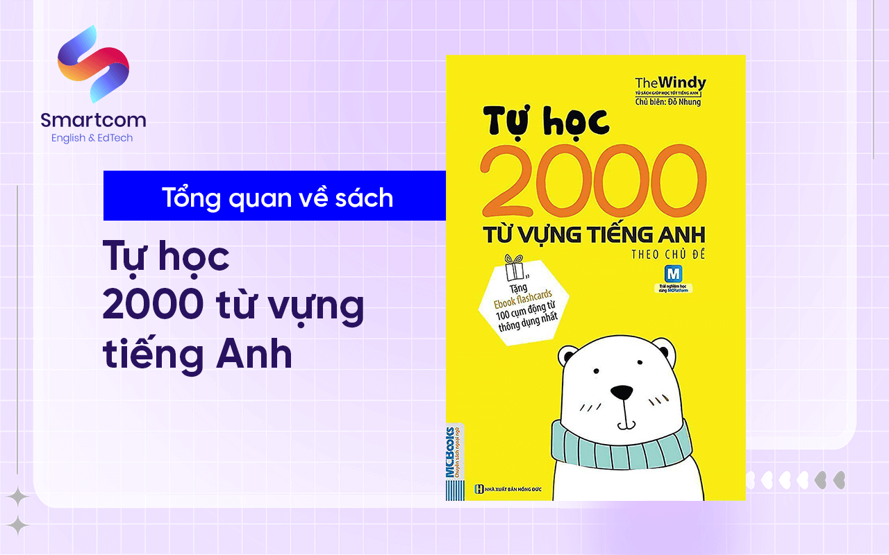 tổng quan sách tự học 2000 từ vựng tiếng anh tổng quan sách tự học 2000 từ vựng tiếng anh